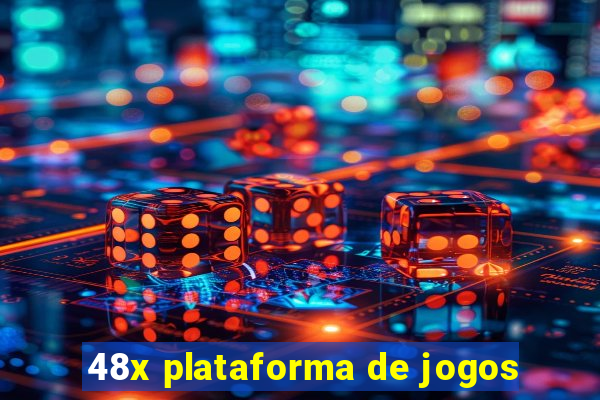 48x plataforma de jogos